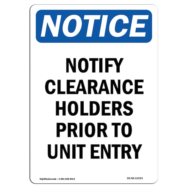 Safety Sign, OSHA Notice, 5" Height, Notify Clearance Holders Prior Sign, Portrait, 10PK